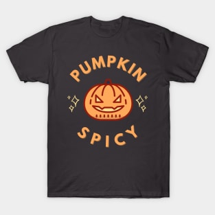 pumpkin spicy T-Shirt